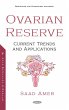 Ovarian Reserve: Current Trends and... - Bild 1
