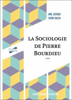 La sociologie de Pierre Bourdieu - 2e éd. (eBook, ePUB) - Jourdain, Anne; Naulin, Sidonie