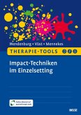 Therapie-Tools Impact-Techniken im Einzelsetting (eBook, PDF) Therapie-Tools Impact-Techniken im Einzelsetting (eBook, PDF)