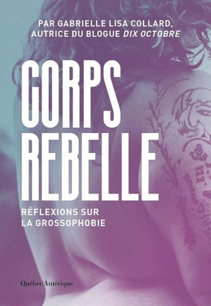 Corps Rebelle (eBook, ePUB) Corps Rebelle (eBook, ePUB)