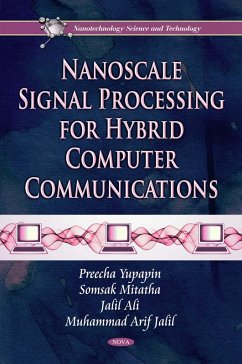 Nanoscale Signal Processing for Hybrid Computer Communications (eBook, PDF) - Preecha Yupapin