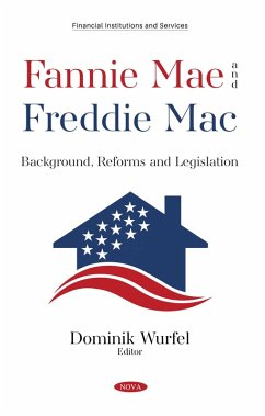 Cover Fannie Mae and Freddie Mac: Background, Reforms and Legislation (eBook, PDF)