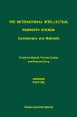 International Intellectual Property System: Commentary and Materials (eBook, PDF) International Intellectual Property System: Commentary and Materials (eBook, PDF)