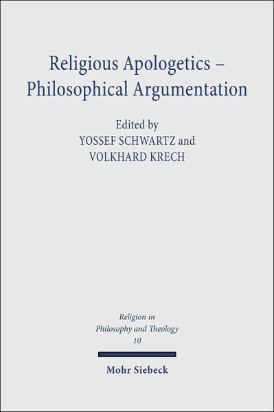 Religious Apologetics - Philosophical Argumentation (eBook, PDF) Religious Apologetics - Philosophical Argumentation (eBook, PDF)