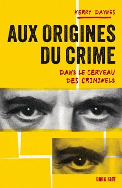 Aux origines du crime (eBook, ePUB) - Daynes, Kerry