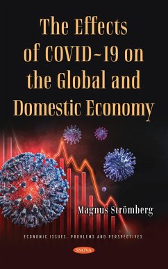 Effects of COVID-19 on the Global and Domestic Economy (eBook, PDF) Effects of COVID-19 on the Global and Domestic Economy (eBook, PDF)