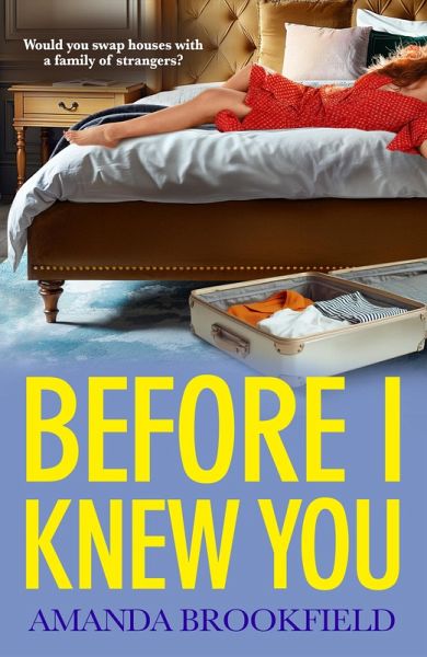 Before I Knew You (eBook, ePUB) Before I Knew You (eBook, ePUB)