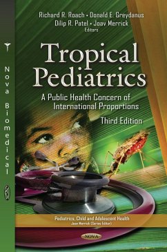 Tropical Pediatrics: A Public Health Concern of International Proportions, 3rd Edition (eBook, PDF)