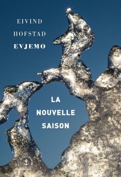 La nouvelle saison (eBook, ePUB) - Evjemo, Eivind Hofstad