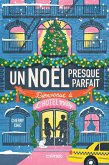 Un Noël presque parfait (eBook, ePUB) Un Noël presque parfait (eBook, ePUB)