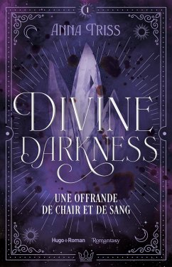 Divine darkness - Tome 1 (eBook, ePUB) - Triss, Anna