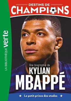 Cover Destins de champions 01 (NED) - Une biographie de Kylian Mbappé (eBook, ePUB)