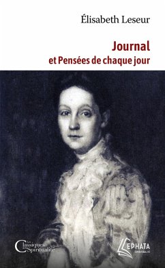 Journal et pensées de chaque jour (eBook, ePUB) - Leseur, Elisabeth