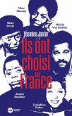 Ils ont choisi la France (eBook, ePUB) Ils ont choisi la France (eBook, ePUB)