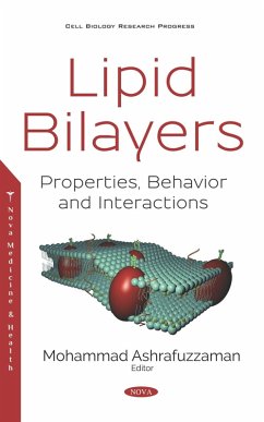 Lipid Bilayers: Properties, Behavior and Interactions (eBook, PDF)