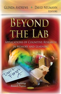 Beyond the Lab: Applications of Cognitive Research in Memory and Learning (eBook, PDF)