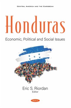 Honduras: Economic, Political and Social Issues (eBook, PDF)