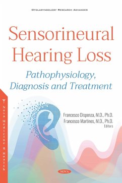 Cover Sensorineural Hearing Loss: Pathophysiology, Diagnosis and Treatment (eBook, PDF)