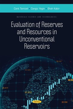 Evaluation of Reserves and Resources in Unconventional Reservoirs (eBook, PDF)