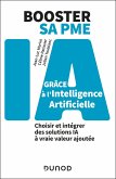 Booster sa PME grâce à l'intelligence artificielle (eBook, ePUB) Booster sa PME grâce à l'intelligence artificielle (eBook, ePUB)