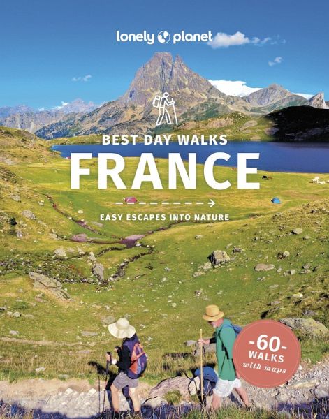 Lonely Planet Best Day Walks France 2 (eBook, ePUB)