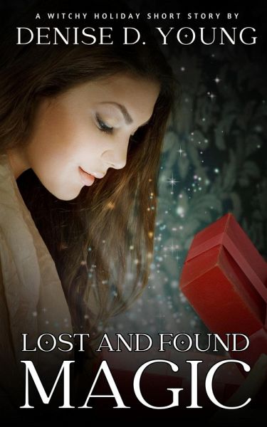 Lost and Found Magic (eBook, ePUB) Lost and Found Magic (eBook, ePUB)