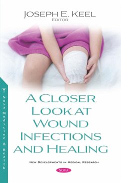 Cover Closer Look at Wound Infections and Healing (eBook, PDF)