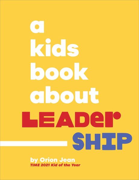 A Kids Book About Leadership (eBook, ePUB)