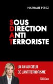 Sous-direction antiterroriste (eBook, ePUB) Sous-direction antiterroriste (eBook, ePUB)