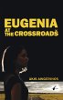 EUGENIA AT THE CROSSROADS (eBook, ePUB) - Bild 1
