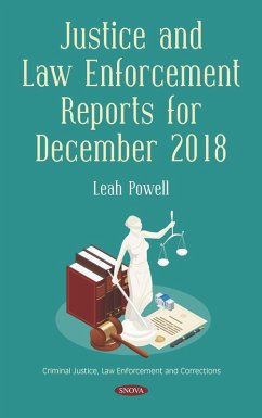 Justice and Law Enforcement Reports for December 2018 (eBook, PDF)