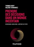Prendre des décisions dans un monde incertain (eBook, ePUB) Prendre des décisions dans un monde incertain (eBook, ePUB)