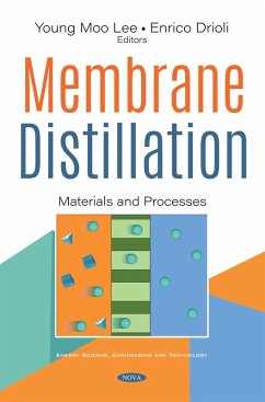 Membrane Distillation: Materials and Processes (eBook, PDF)
