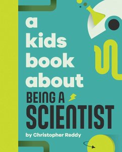 Cover A Kids Book About Being A Scientist (eBook, ePUB)