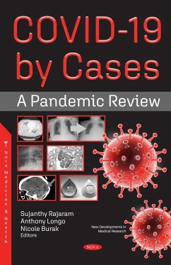 COVID-19 by Cases: A Pandemic Review (eBook, PDF)