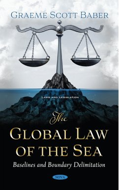 Global Law of the Sea: Baselines and Boundary Delimitation (eBook, PDF)