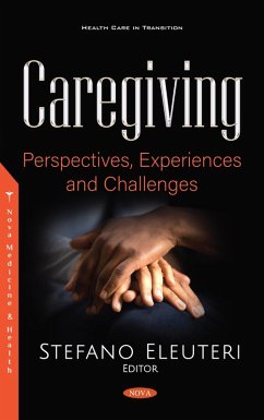 Caregiving: Perspectives, Experiences and Challenges (eBook, PDF)