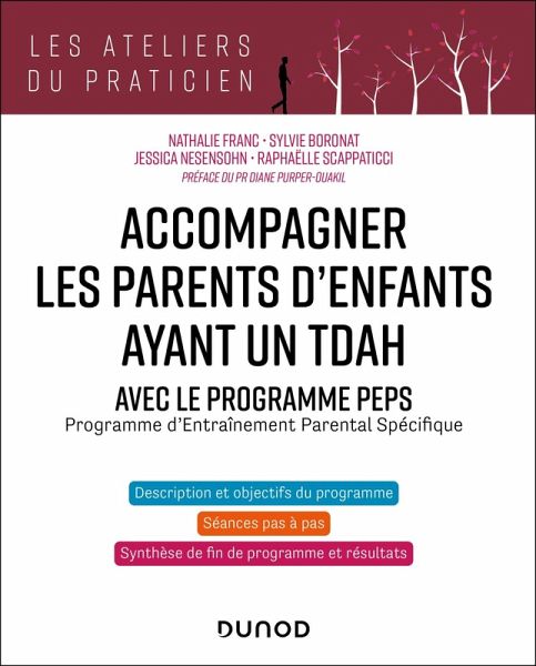 Accompagner les parents d'enfants avec TDAH - Avec PEPS (eBook, ePUB) Accompagner les parents d'enfants avec TDAH - Avec PEPS (eBook, ePUB)
