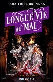 Longue vie au mal T1 (eBook, ePUB)