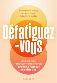Défatiguez-vous (eBook, ePUB) Défatiguez-vous (eBook, ePUB)