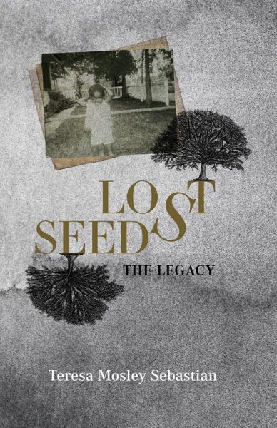 Lost Seeds: The Legacy (eBook, ePUB)
