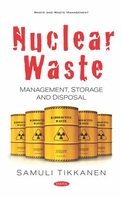 Nuclear Waste: Management, Storage and Disposal (eBook, PDF)