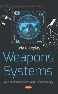 Weapons Systems: Annual Assessment and Cybersecurity (eBook, PDF)