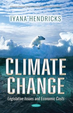 Climate Change: Legislative Issues and Economic Costs (eBook, PDF)