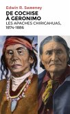 De Cochise à Geronimo (eBook, ePUB) De Cochise à Geronimo (eBook, ePUB)