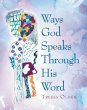 Ways God Speaks Through His Word... - Bild 1