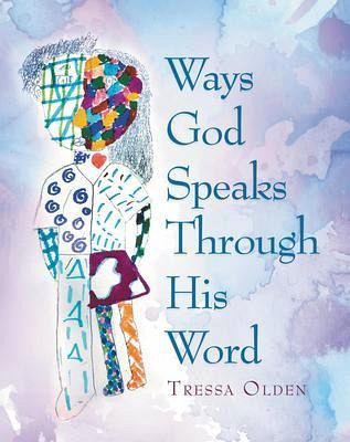 Ways God Speaks Through His Word (eBook, ePUB) Ways God Speaks Through His Word (eBook, ePUB)