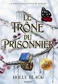 Le Trône du prisonnier (eBook, ePUB) Le Trône du prisonnier (eBook, ePUB)
