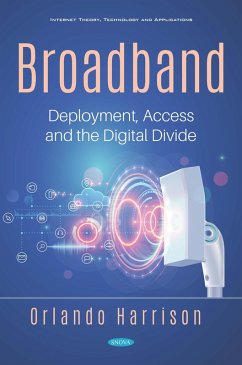 Broadband: Deployment, Access and the Digital Divide (eBook, PDF)