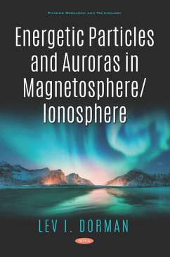 Energetic Particles and Auroras in Magnetosphere/Ionosphere (eBook, PDF)
